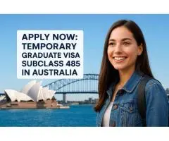 Apply Now: Temporary Graduate Visa Subclass 485 in Australia