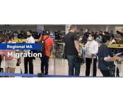 Learn About Regional WA Migration from Registered Immigration Agent Perth