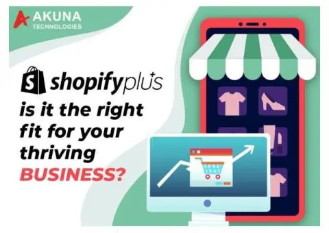 SHOPIFY PLUS IS IT THE RIGHT FIT FOR YOUR THRIVING BUSINESS?