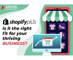 SHOPIFY PLUS IS IT THE RIGHT FIT FOR YOUR THRIVING BUSINESS?