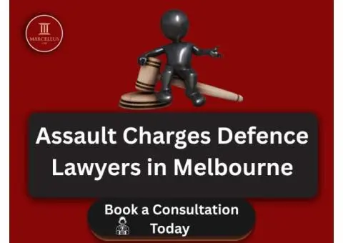 Assault Charges Defence Lawyers in Melbourne
