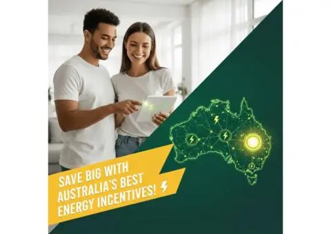 Save Big with Australia’s Best Energy Incentives!