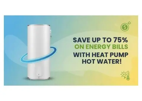 Save Up to 75% on Energy Bills with Heat Pump Hot Water!