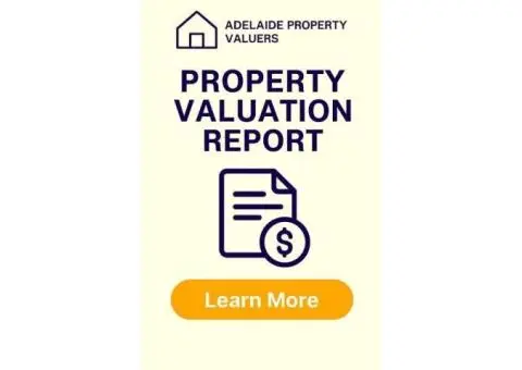 Adelaide Property Valuation Report - Accredited Experts