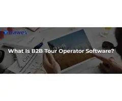 B2B TOUR OPERATOR SOFTWARE