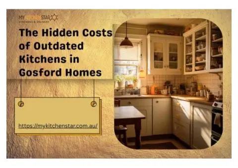 The Hidden Costs of Outdated Kitchens in Gosford Homes
