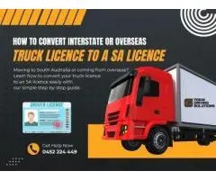 Converting Your Interstate or Overseas Truck Licence to SA Licence