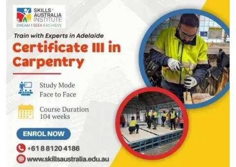 Get Job-Ready Skills with Expert Carpentry Training in Adelaide