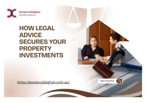 How Legal Advice Secures Your Property Investments