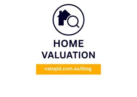 Home Valuation QLD - Know Your Property’s Worth