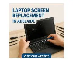 Fix Your Laptop Fast! Laptop Screen Replacement & Repairs in Adelaide