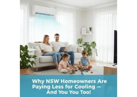 Why NSW Homeowners Are Paying Less for Cooling — And You Can Too!