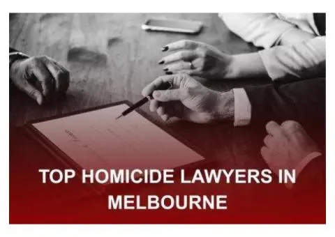 Top Homicide Lawyers in Melbourne | Expert Legal Defence