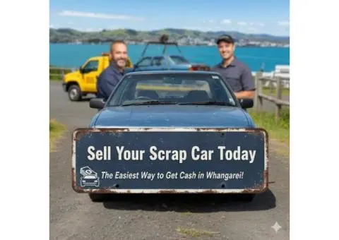 Sell Your Scrap Car Today - The Easiest Way to Get Cash in Whangarei!