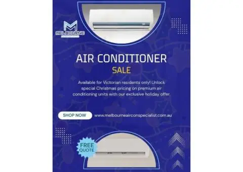 CHRISTMAS AIR CONDITIONER SALE – VICTORIA ONLY!