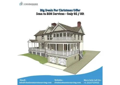 Chudasama Outsourcing Big Deals For Christmas Offer Scan to BIM Services - Only 8$ / HR