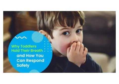 Understanding Toddler Breath Holding with Top Child Care Nollamara
