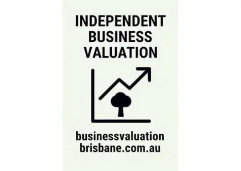 Independent Business Valuation Brisbane – Certified Reports for Strategic Decisions