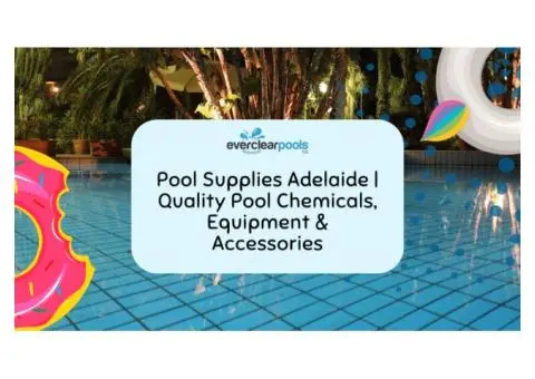 Pool Supplies Adelaide | Quality Pool Chemicals, Equipment & Accessories