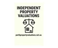 Independent Property Valuations Perth: Unbiased Market Reports for Clarity & Confidence