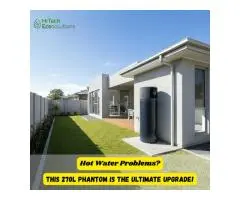 Hot Water Problems? This 270L Phantom Is the Ultimate Upgrade!