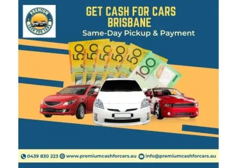 Cash for Cars Brisbane – Sell Old, Damaged & Unwanted Vehicles