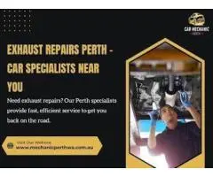 Need Fast and Reliable Exhaust Repair Near You in Perth?