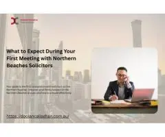 What to Expect During Your First Meeting with Northern Beaches Solicitors