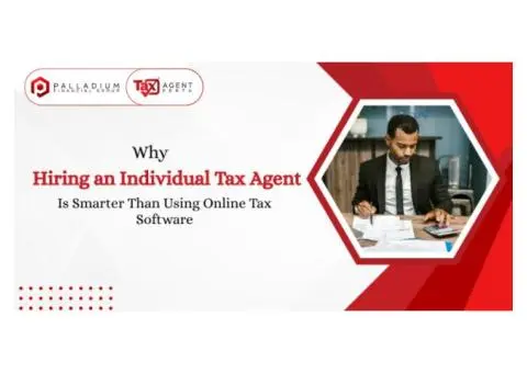Why Hiring an Individual Tax Agent Is Smarter Than Using Online Tax Software
