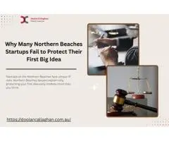 Why Many Northern Beaches Startups Fail to Protect Their First Big Idea