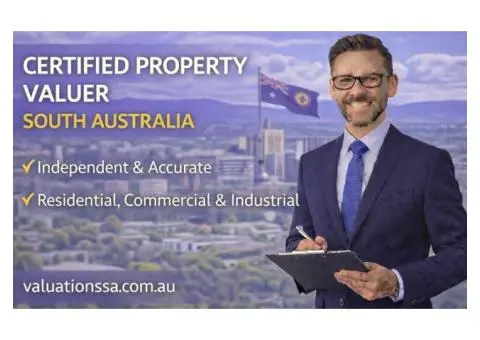 Certified Property Valuer in South Australia – Trusted Valuation Experts