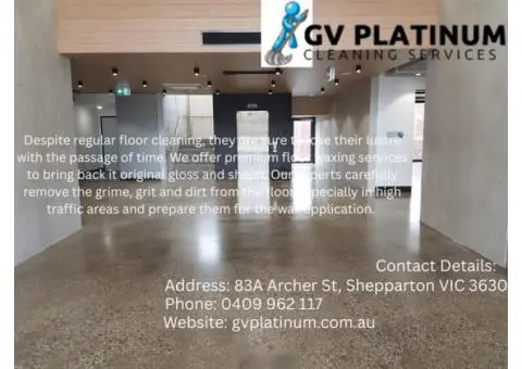 Professional Floor Waxing Services at G V Platinum – Restore Your Floors!
