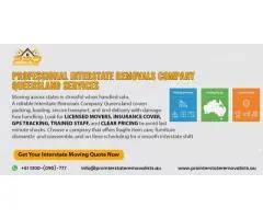 Trusted Interstate Removal Company Queensland for Safe & Affordable Moves