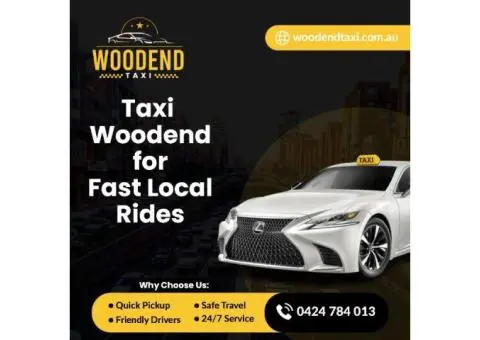 Reliable Taxi Services at Woodend Taxi