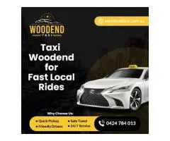 Reliable Taxi Services at Woodend Taxi