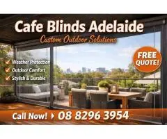 Year-Round Outdoor Living with Cafe Blinds Adelaide