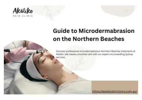 Guide to Microdermabrasion on the Northern Beaches
