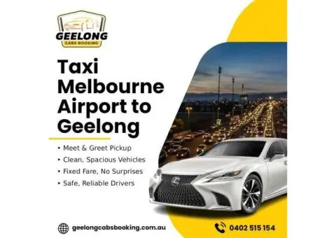Affordable Geelong Taxi Cabs at Geelong Cabs Booking