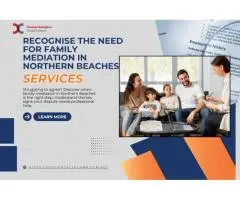 Recognise the Need for Family Mediation in Northern Beaches