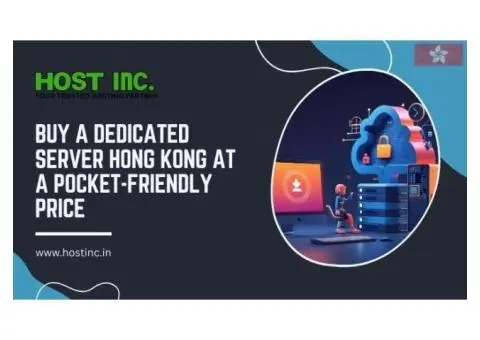 Buy a Dedicated Server Hong Kong at a Pocket-Friendly Price