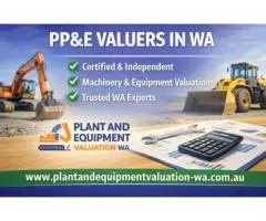 PP&E Valuers in WA | Certified Plant & Equipment Valuation Experts
