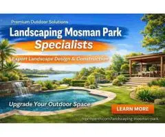 Premium Outdoor Solutions – Landscaping Mosman Park Specialists