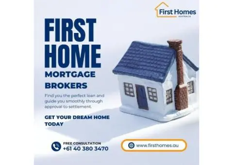 First Home Mortgage Brokers