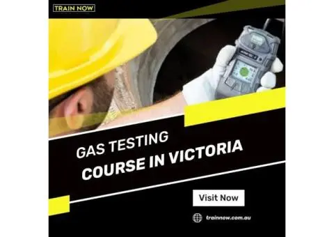 Gas Testing Course in Victoria – Train Now