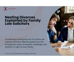 The Rise of ‘Nesting’ Divorces Explained by Northern Beaches Lawyers
