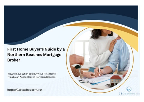 First Home Buyer’s Guide by a Northern Beaches Mortgage Broker