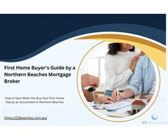 First Home Buyer’s Guide by a Northern Beaches Mortgage Broker