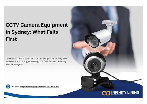 CCTV Camera Equipment in Sydney: What Fails First