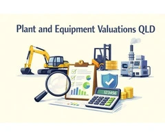 Plant and Equipment Valuations QLD – Certified Valuers