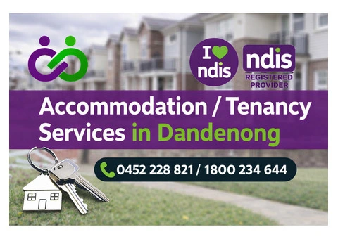 Accommodation / Tenancy Services in Dandenong – Enquire Today - 7/7